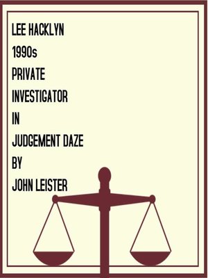 cover image of Lee Hacklyn 1980s Private Investigator in Judgement Daze